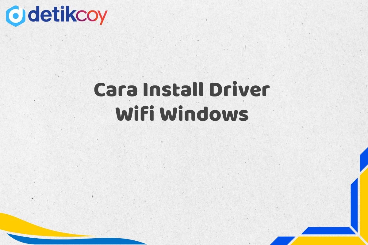 Cara Install Driver Wifi Windows