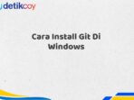 Cara Install Git Di Windows