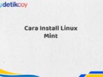 Cara Install Linux Mint