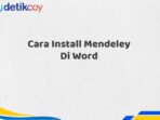 Cara Install Mendeley Di Word