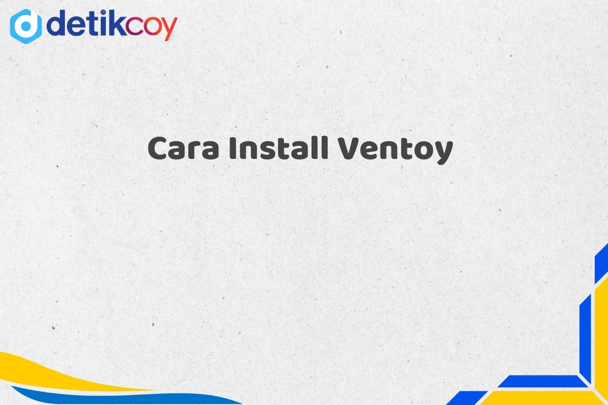 Cara Install Ventoy