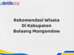 Rekomendasi Wisata Di Kabupaten Bolaang Mongondow