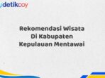 Rekomendasi Wisata Di Kabupaten Kepulauan Mentawai