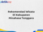 Rekomendasi Wisata Di Kabupaten Minahasa Tenggara