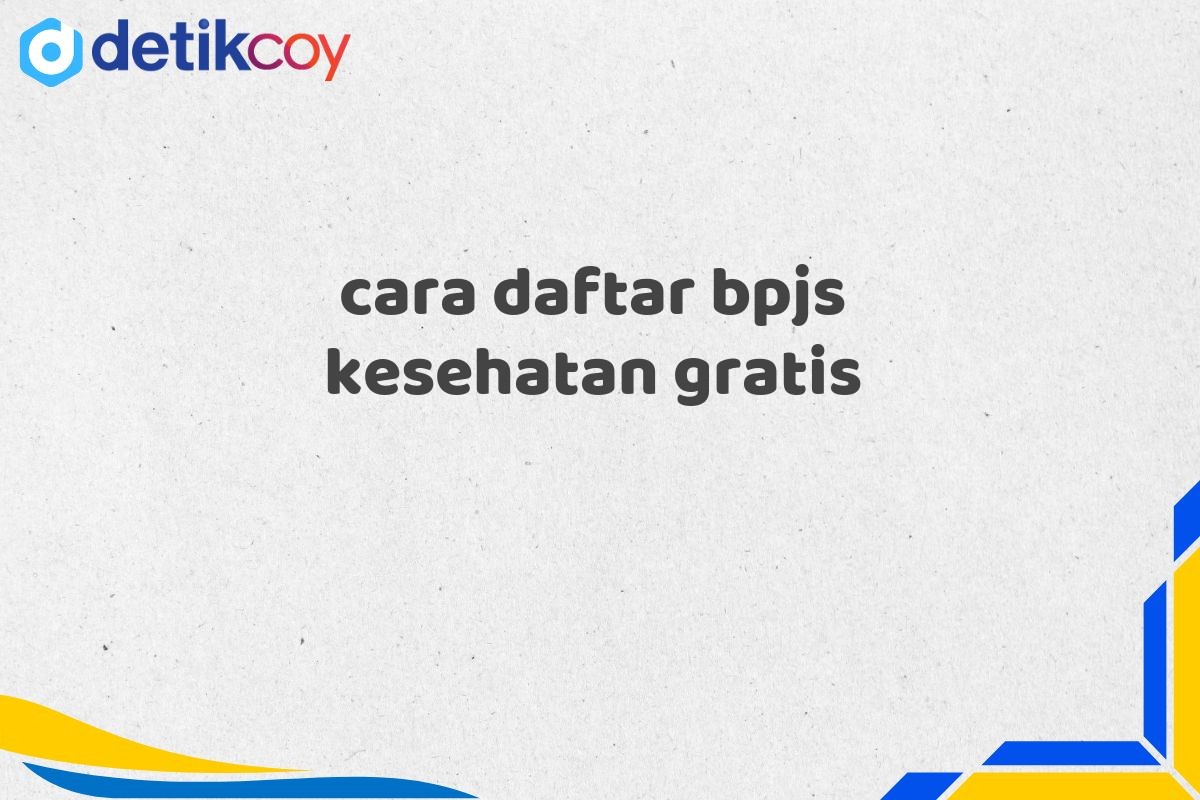 cara daftar bpjs kesehatan gratis