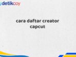 cara daftar creator capcut