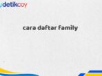 cara daftar family