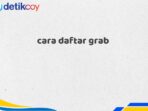 cara daftar grab