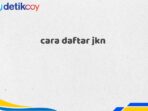 cara daftar jkn