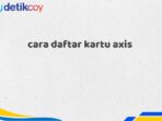 cara daftar kartu axis