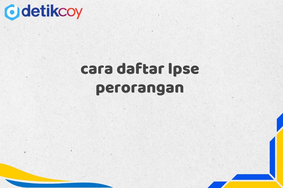 cara daftar lpse perorangan