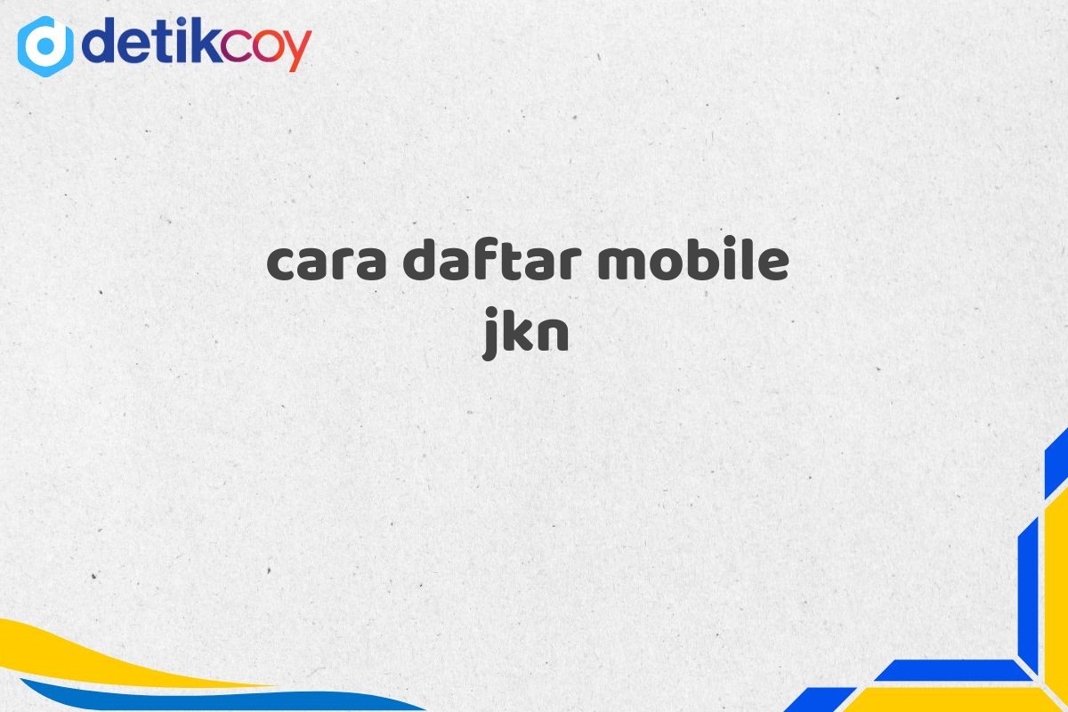 cara daftar mobile jkn