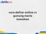 cara daftar online rs gunung maria tomohon