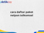 cara daftar paket nelpon telkomsel