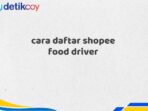 cara daftar shopee food driver