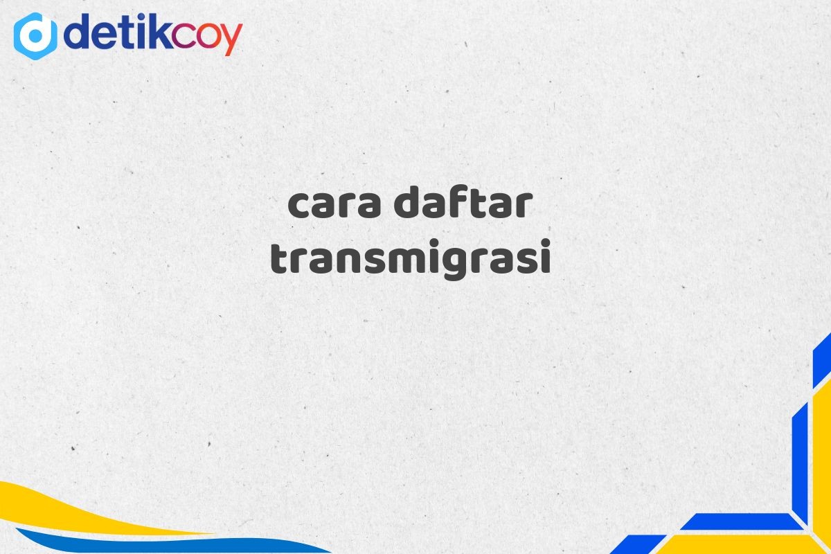 cara daftar transmigrasi