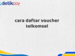 cara daftar voucher telkomsel