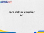 cara daftar voucher tri