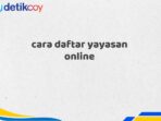 cara daftar yayasan online