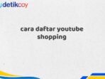 cara daftar youtube shopping