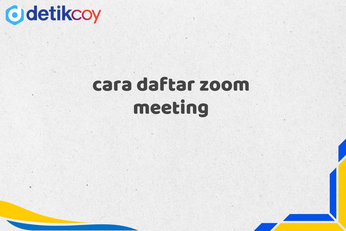 cara daftar zoom meeting