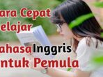 Bagaimana Cara Belajar Bahasa Inggris