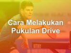 Bagaimana Cara Melakukan Pukulan Drop