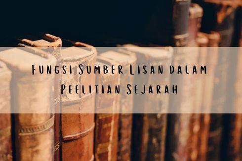 Bagaimana Cara Memperoleh Sumber Lisan Dalam Penelitian Sejarah