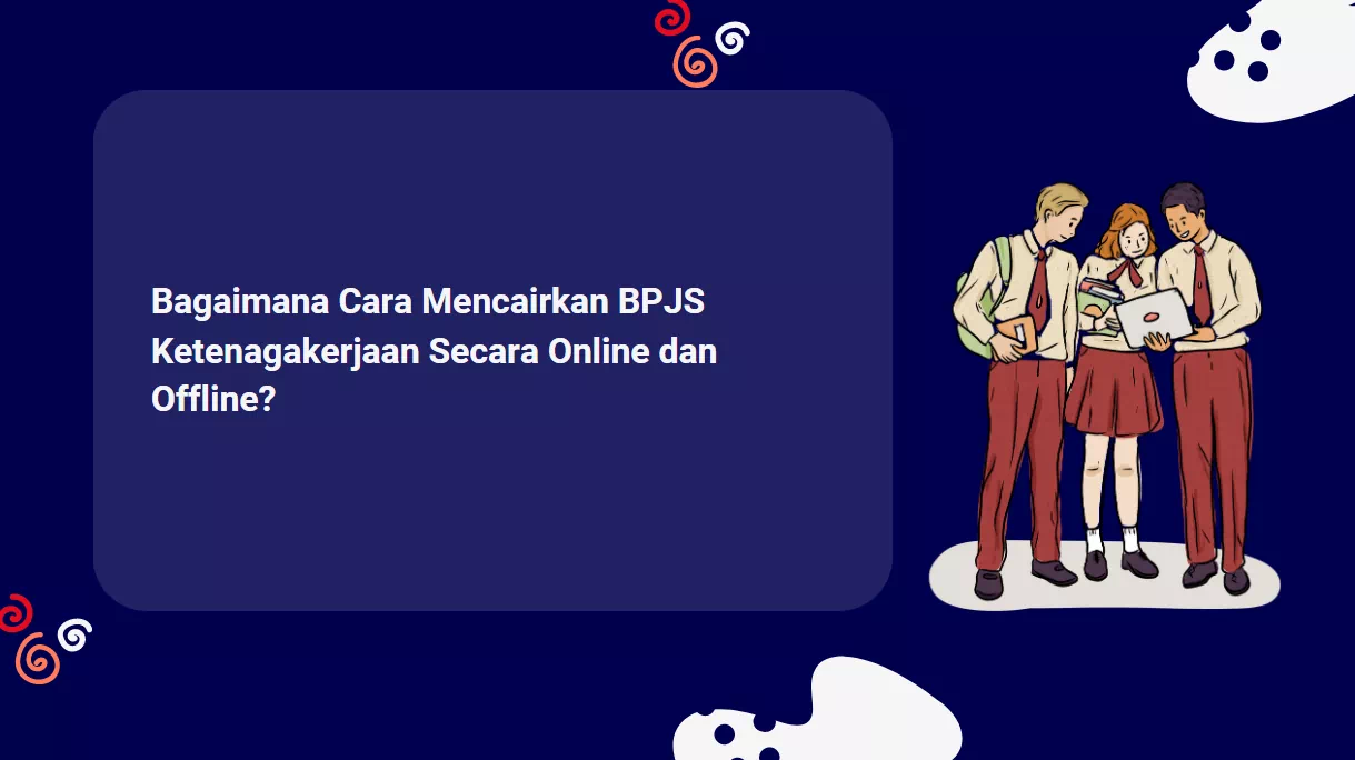 Cairkan BPJS Ketenagakerjaan Panduan Lengkap Cepat!