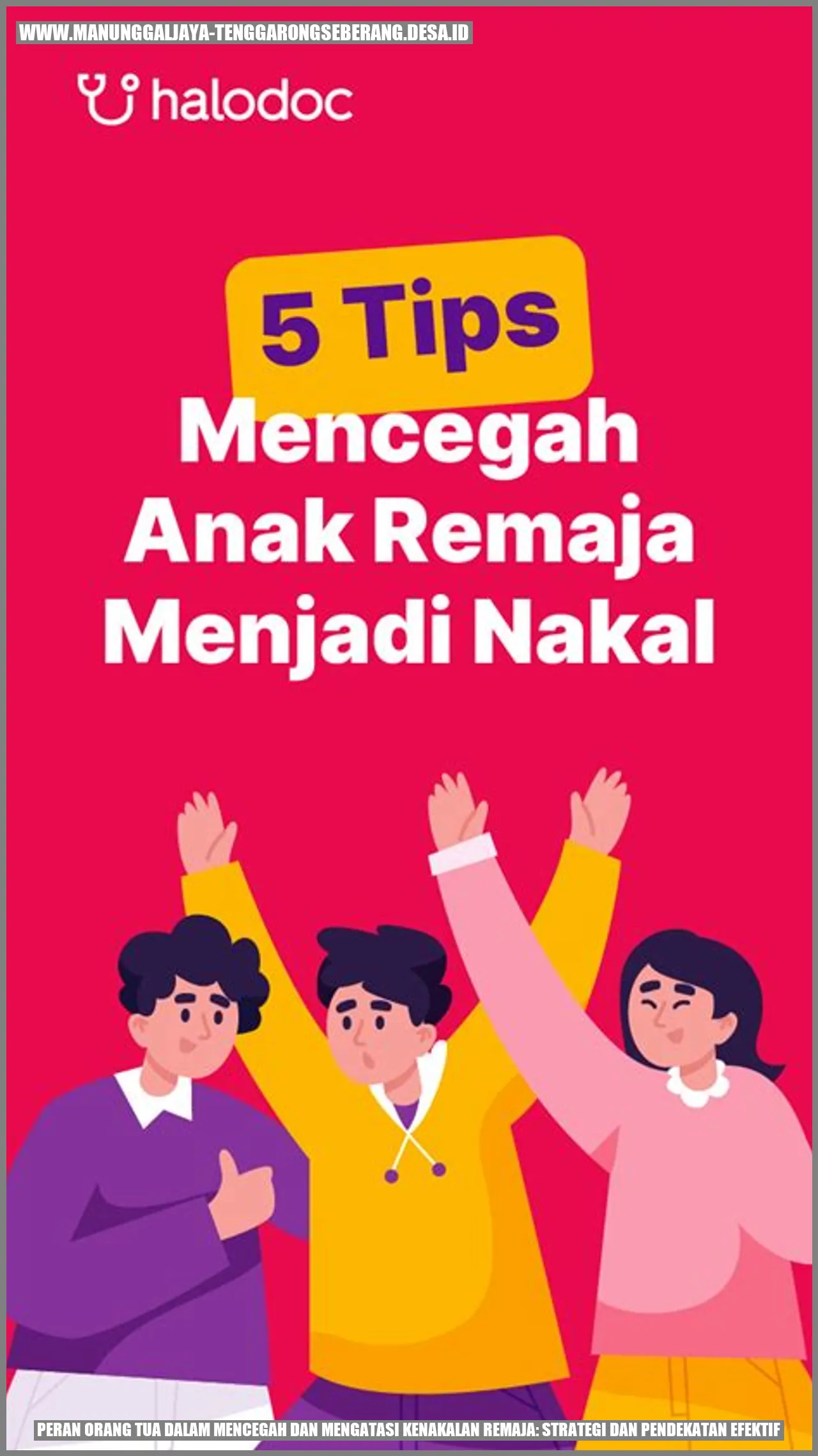 Stop Kenakalan Remaja! Panduan Ampuh Atasi Masalah Anak