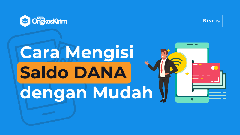 Bagaimana Cara Mengisi Saldo Dana