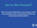 Bagaimana Cara Menyampaikan Pesan Dalam Bentuk Iklan Komersial