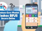 Bagaimana Cara Pindah Faskes Bpjs